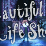 Beautiful Life Show