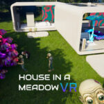 House in a Meadow VR