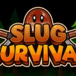 Slug Survival