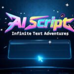 AI Script: Infinite Text Adventures