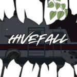 Hivefall