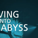 Diving into abyss