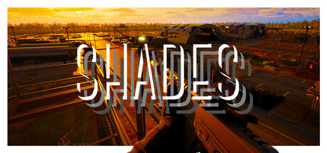 Shades