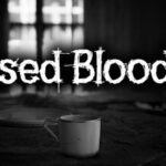 Cursed Bloodline