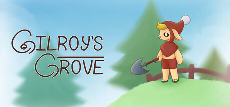Gilroy’s Grove