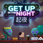 Get Up In The Night