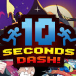10 seconds dash!