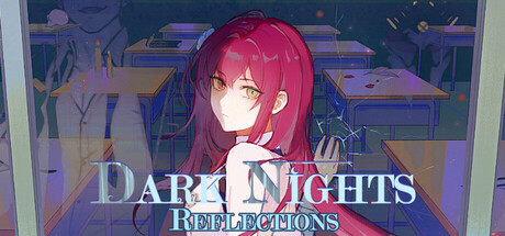 Dark Nights – Reflections