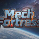 Mech Fortress