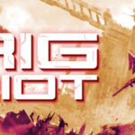RIG Riot