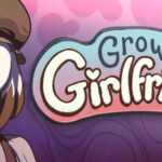 Grow a Girlfriend