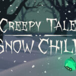 Creepy Tale: Snow Child