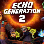 Echo Generation 2