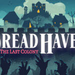 DreadHaven: The Last Colony