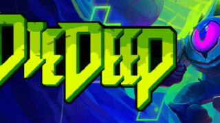 Die Deep