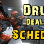 Drug Dealer Schedule