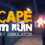 Escape from Ruin: Greymart Simulator