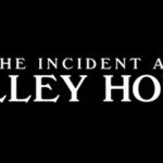 The Incident at Galley House