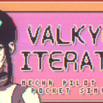 Valkyrie Iteration: Mecha Pilot Raising Pocket Simulator