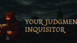 Your Judgment, Inquisitor