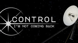 Control, I’m Not Coming Back