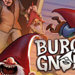 Burglin’ Gnomes