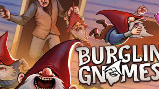 Burglin’ Gnomes