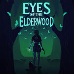 Eyes Of The ElderWood