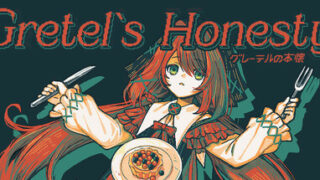 Gretel’s Honesty