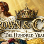 Crown & Coin: The Hundred Years