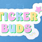 Sticker Buds