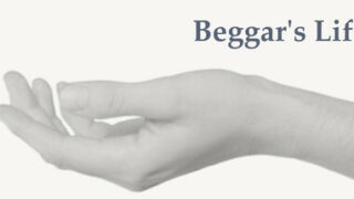 Beggar’s Life