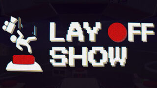 Lay Off Show