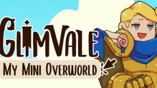 Glimvale : My Mini Overworld