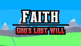 Faith | God’s Lost Will