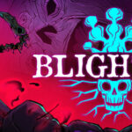Blighted