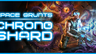 Space Grunts: Chrono Shard