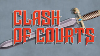 Clash of Courts