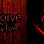 Forgive Me My Love