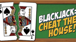 Blackjack: CHEAT THE HOUSE!