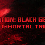 Operation: Black Genesis – The Immortal Trials