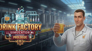 Drink Factory Simulator – Prologue