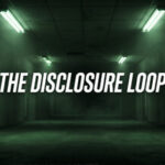 The Disclosure Loop