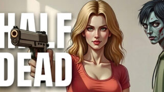 Half Dead: A Zombie Story Game