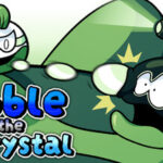 Bobble and the Tri-Crystal