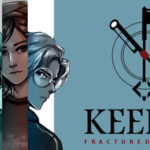 Keepers: Fractured Realities