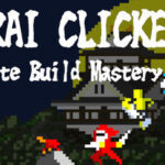 SAMURAI CLICKER Infinite Build Mastery