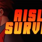Aisle Survive