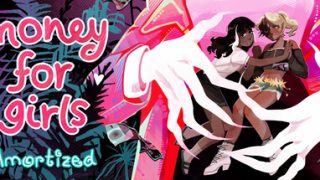 Money for Girls: Amortized
