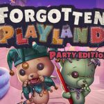 Forgotten Playland: Party Edition
